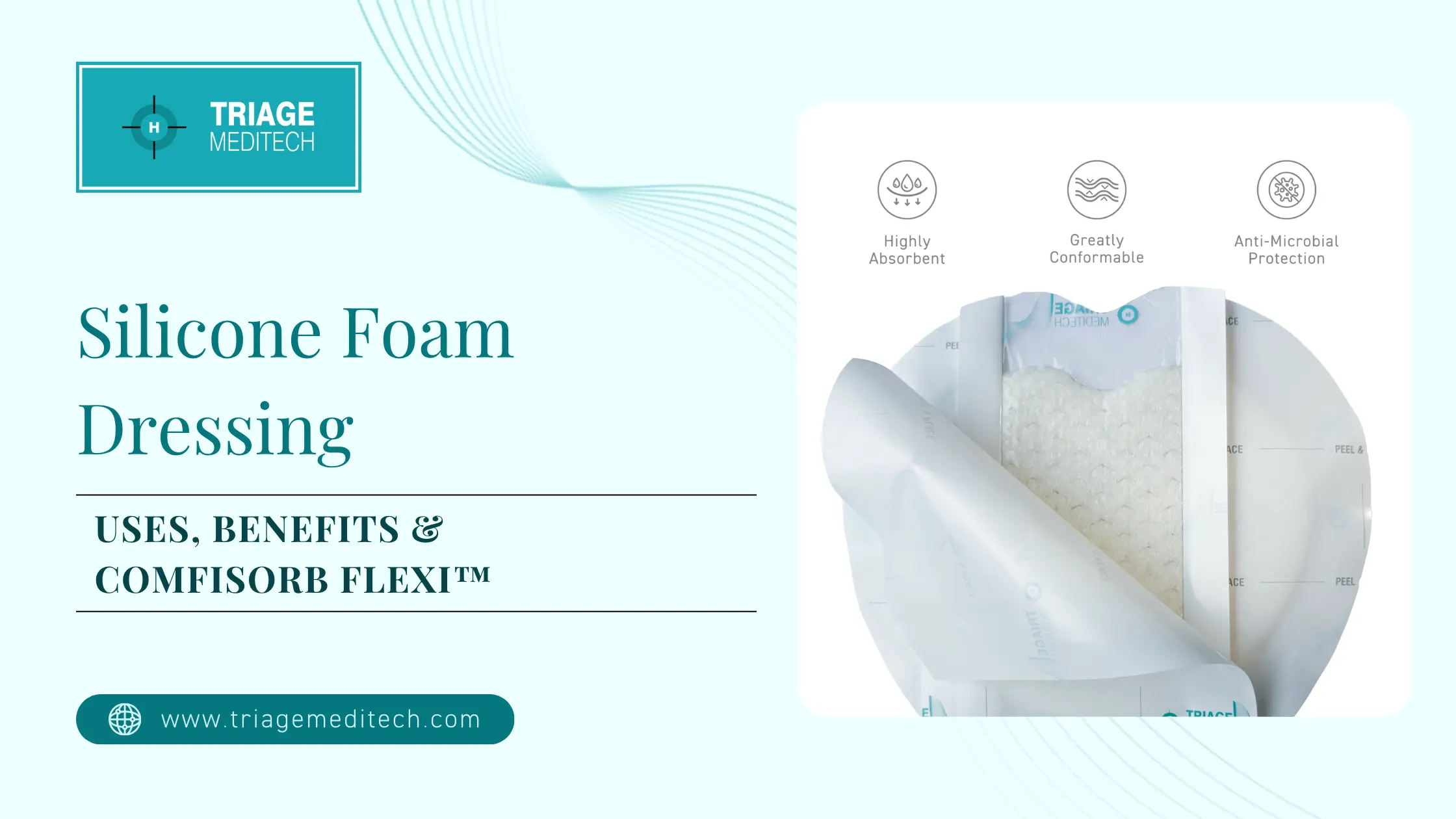 Silicone Foam Dressing Uses Benefits COMFISORB FLEXI™